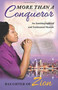 More Than a Conqueror : An Autobiographical and Testimonial Memoir by Daughter of Zion - Paperback