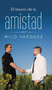 El tesoro de la amistad by Wilo Vazquez - Hardback