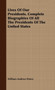 Lives of Our Presidents. Complete Biographies of All the Presidents of the United States by William Andrew Peters - Hardback