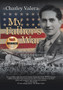 My Father's War : Memories from Our Honored Wwii Soldiers by Charley Valera - Hardback