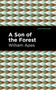 A Son of the Forest : The Experience of William Apes by William Apes - Paperback