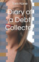 Diary of a Debt Collector by Tom Kane - Paperback