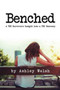 Benched : A TBI Survivor's Insight into a TBI Recovery by Ashley Welsh - Paperback