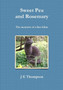Sweet Pea and Rosemary - the Memoirs of a Fine Feline by J.E. Thompson - Paperback
