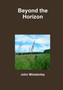 Beyond the Horizon by John Winstanley - Paperback