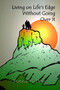 Living on Life's Edge without Going over it by Donna M. Dean - Paperback