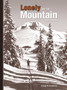 Lonely on the Mountain : A Skier's Memoir by George M. Henderson - Paperback