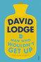 The Man Who Wouldn't Get Up and Other Stories by David Lodge - Paperback