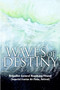 Waves of Destiny by Houshang Filsouf - Paperback