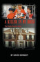A Killer in My House by David Kennedy - Paperback