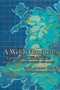A Welsh Hundred : Glimpses of Life in Wales Drawn from a Pair of Family Diaries for 1841 and 1940 by W. Ambrose Bebb - Paperback