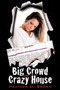 Big Crowd at the Crazy House by Heather D. Brown - Paperback