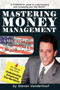 Mastering Money Management : America's Personal Finance Coach by Steve Vanderhoof - Hardback