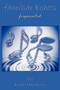 Familiar Echo's : Fragmented by Evan Hawkins - Hardback