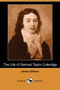 The Life of Samuel Taylor Coleridge (Dodo Press) by James Gillman - Paperback
