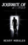 Journey of a Man : Packing Sneakers and a Gun by Henry Morales - Paperback