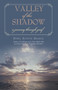 Valley of the Shadow : a journey through grief by Sybil Austin Skakle - Paperback