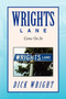 Wrights Lane by Dick Wright - Paperback