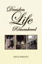 Dresden Life Remembered by Dick Wright - Paperback