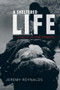 A Sheltered Life : Take It to The Streets by Jeremy Reynalds - Paperback