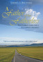 A Father of the Fatherless : The Father's Love and a Daughter's Journey by Cheryl J. Rountree - Hardback