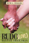 Rudo (Love) : Deeper Than Skin by Beth A. Chakara - Paperback