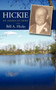 Hickie : An American Hero by A Hicks Bill a Hicks - Paperback