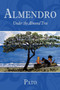 Almendro : Under the Almond Tree by Pato - Paperback
