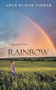 Rainbow : A Migrant's Story by Arun Kumar Sarkar - Paperback