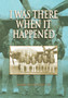 I Was There When It Happened by Jimmy Lee Beasley Sr - Hardback