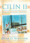 Cilin II : A Solo Sailing Odyssey: The Closest Point to Heaven by Edgar D. Whitcomb - Hardback