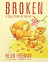Broken : A Collection of Poetry by Helen Freeman - Paperback