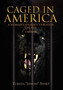 Caged in America by Zubaida ''Jasmine'' Sharif - Hardback