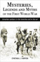 Mysteries, Legends and Myths of the First World War : Canadian Soldiers in the Trenches and in the Air by Cynthia Faryon - Paperback