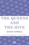 The Queens and the Hive by Edith Sitwell - Paperback