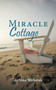Miracle Cottage by Arlene Webster - Paperback