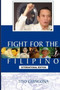 Fight for the Filipino by Tito Guingona - Paperback