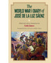The World War I Diary of Jose de la Luz Saenz by Jose de la Luz Saenz - Hardback