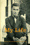 My Life by Sander Schimmelpenninck van der Oye - Paperback