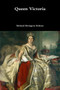 Queen Victoria by Richard Rivington Holmes - Paperback