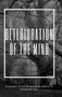 Deterioration of the Mind by Selena Sanchez - Hardback