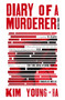 Diary of a Murderer : And Other Stories by Kim Young-ha - Paperback