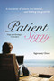 Patient Siggy : Hope and Healing in Cyberspace by Sigourney Cheek - Paperback