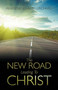 New Road Leading To Christ by Joan Bellrichard - Paperback