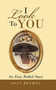 I Look to You : An Etoy Bethel Story by Joan Bethel - Hardback