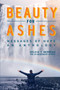 Beauty for Ashes Messages of Hope by Tawanda Brookins - Paperback