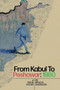 From Kabul to Peshawar : 1980: A True Story by Khalil Rahmani - Paperback