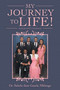 My Journey to Life! : Biography/Memoir by Dr Sabelo Sam Gasela Mhlanga - Paperback