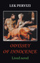 Odyssey of Innocence : Lived Novel by Lek Pervizi - Hardback