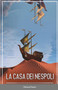 La casa dei nespoli by Vittorio Fasce - Paperback